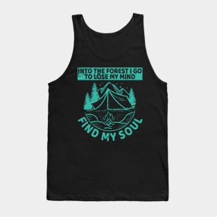 'Into The Forest I Go To Lose My Mind' Hippie Peace Gift Tank Top